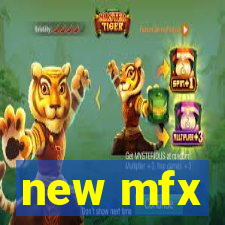 new mfx